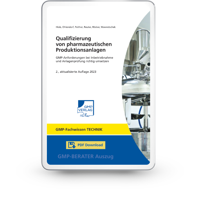 Qualifizierung von pharmazeutischen Produktionsanlagen