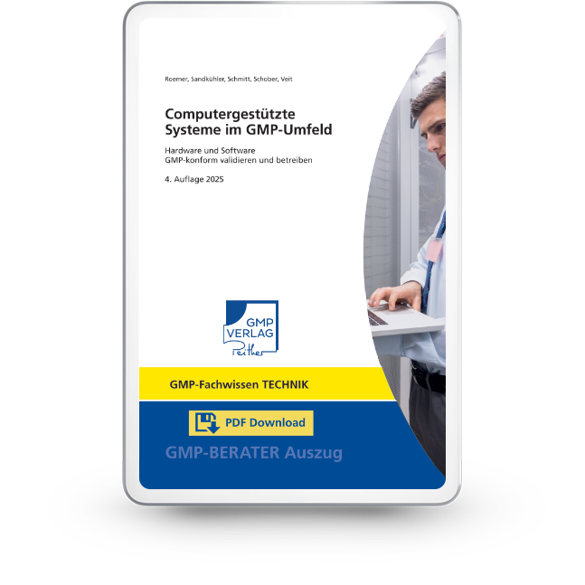 Computergestützte Systeme im GMP-Umfeld