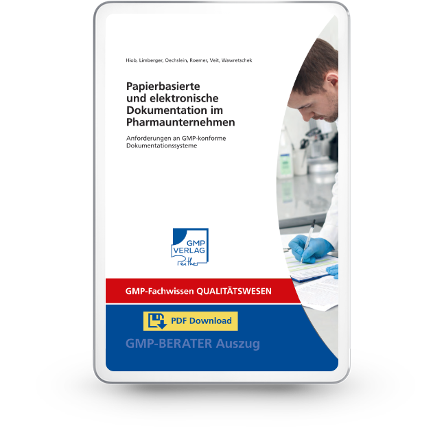Papierbasierte und elektronische Dokumentation im Pharmaunternehmen