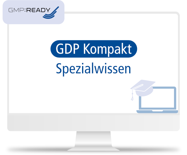 E-Learning GMP:READY | Spezialwissen GDP Kompakt